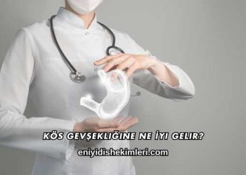 Kös Gevşekliğine Ne İyi Gelir?