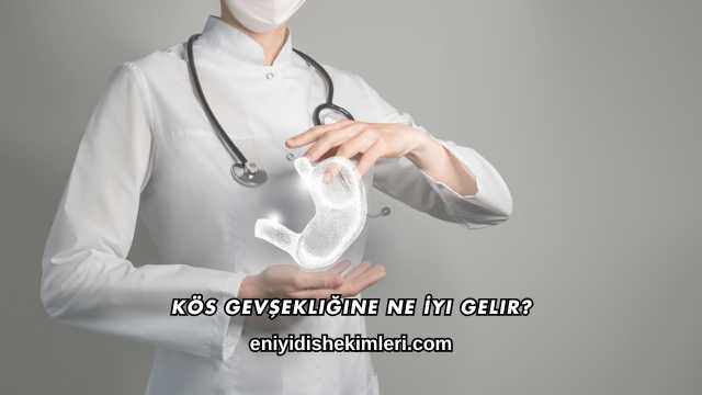Kös Gevşekliğine Ne İyi Gelir?