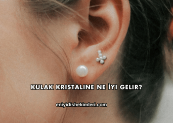 Kulak Kristaline Ne İyi Gelir?
