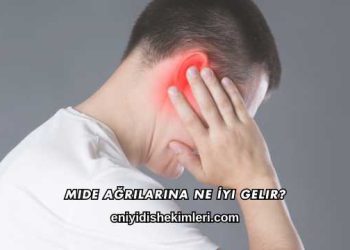 Mide Ağrılarına Ne İyi Gelir?