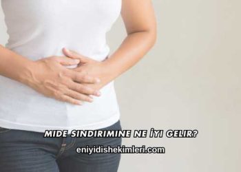Mide Sindirimine Ne İyi Gelir?