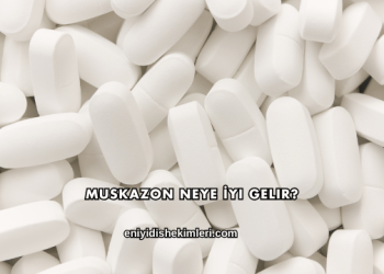 Muskazon Neye İyi Gelir?