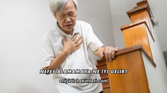 Nefes Alamamaya Ne İyi Gelir?