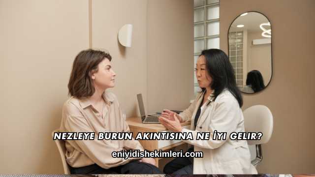 Nezleye Burun Akıntısına Ne İyi Gelir?