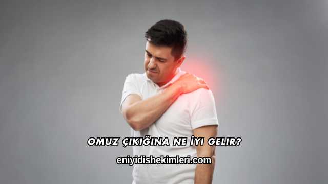 Omuz Çıkığına Ne İyi Gelir?