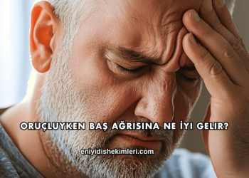Oruçluyken Baş Ağrısına Ne İyi Gelir?