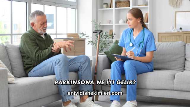 Parkinsona Ne İyi Gelir?