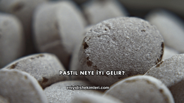 Pastil Neye İyi Gelir?