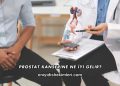 Prostat Kanserine Ne İyi Gelir?