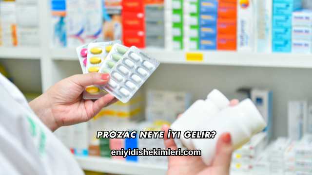 Prozac Neye İyi Gelir?