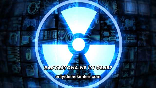 Radyasyona Ne İyi Gelir?