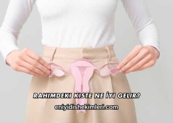 Rahimdeki Kiste Ne İyi Gelir?