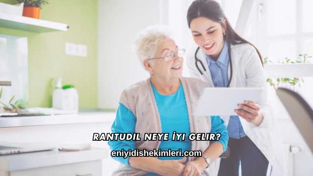 Rantudil Neye İyi Gelir?