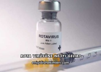 Rota Virüsüne Ne İyi Gelir?