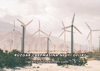 Rüzgar Çarpmasına Ne İyi Gelir?