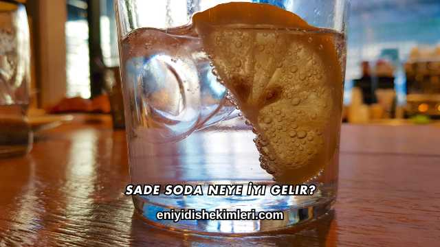 Sade Soda Neye İyi Gelir?