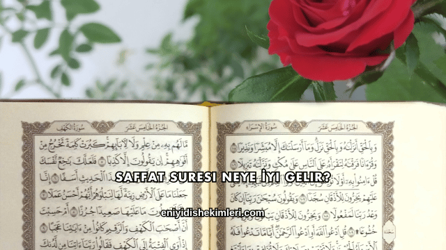 Saffat Suresi Neye İyi Gelir?