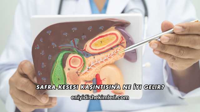 Safra Kesesi Kaşıntısına Ne İyi Gelir?