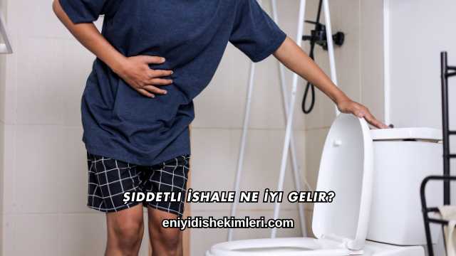 Şiddetli İshale Ne İyi Gelir?