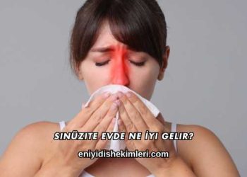 Sinüzite Evde Ne İyi Gelir?