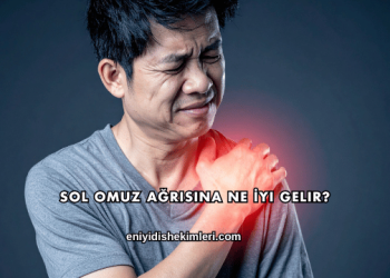 Sol Omuz Ağrısına Ne İyi Gelir?