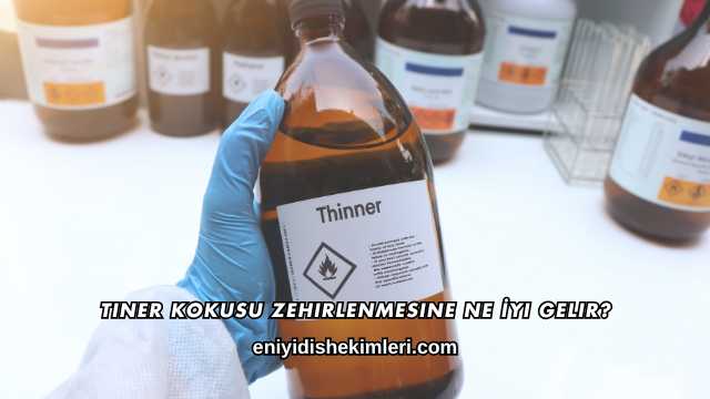 Tiner Kokusu Zehirlenmesine Ne İyi Gelir?