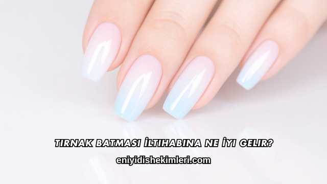 Tırnak Batması İltihabına Ne İyi Gelir?