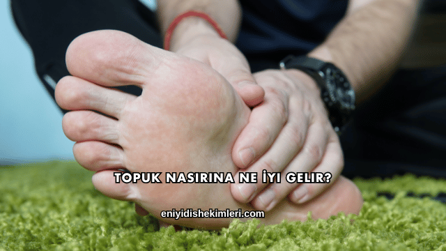 Topuk Nasırına Ne İyi Gelir?