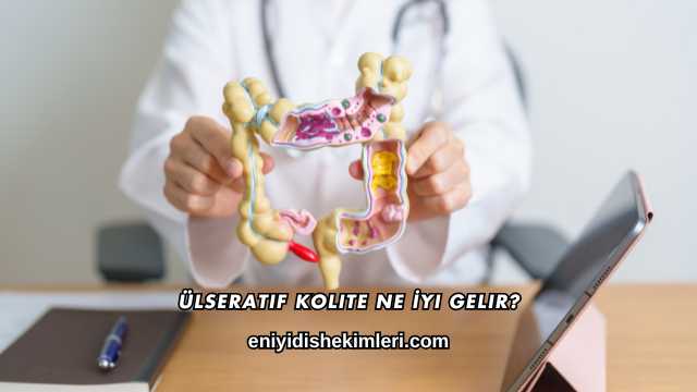 Ülseratif Kolite Ne İyi Gelir?