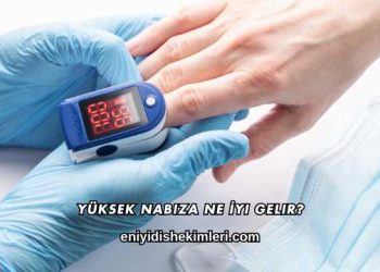 Yüksek Nabıza Ne İyi Gelir?