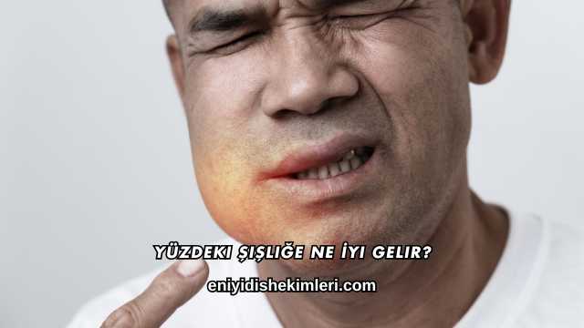 Yüzdeki Şişliğe Ne İyi Gelir?