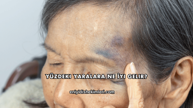 Yüzdeki Yaralara Ne İyi Gelir?