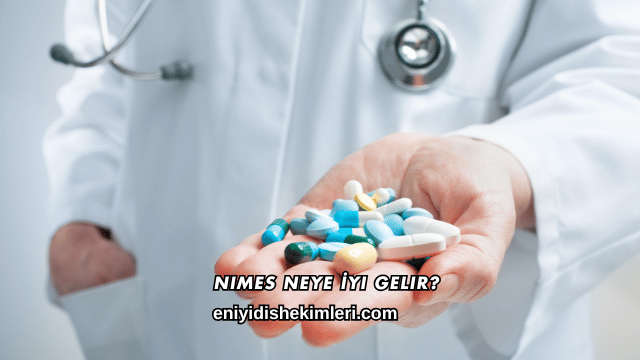 Nimes Neye İyi Gelir?
